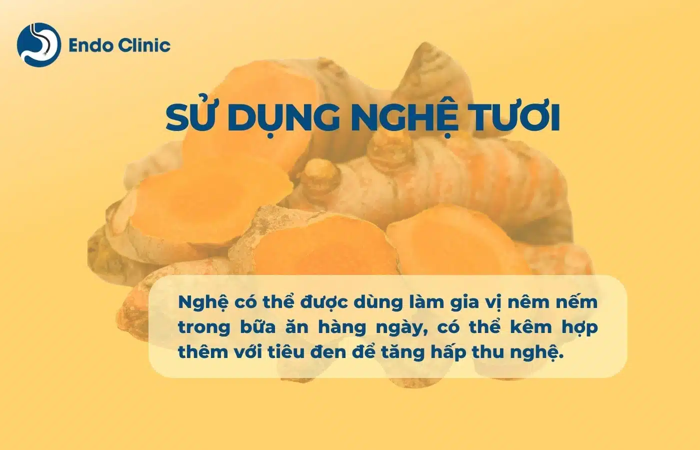 Sử dụng nghệ tươi trong điều trị trào ngược dạ dày - thực quản