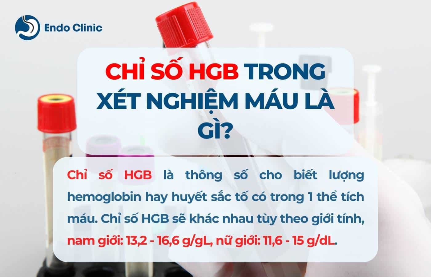 Chỉ số HGB trong xét nghiệm máu là gì?
