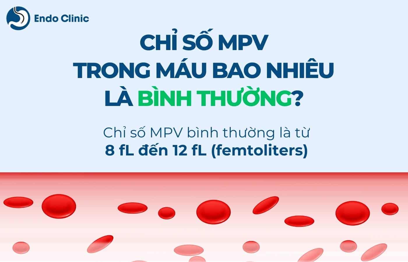 Chỉ số MPV trong xét nghiệm máu bình thường là bao nhiêu?
