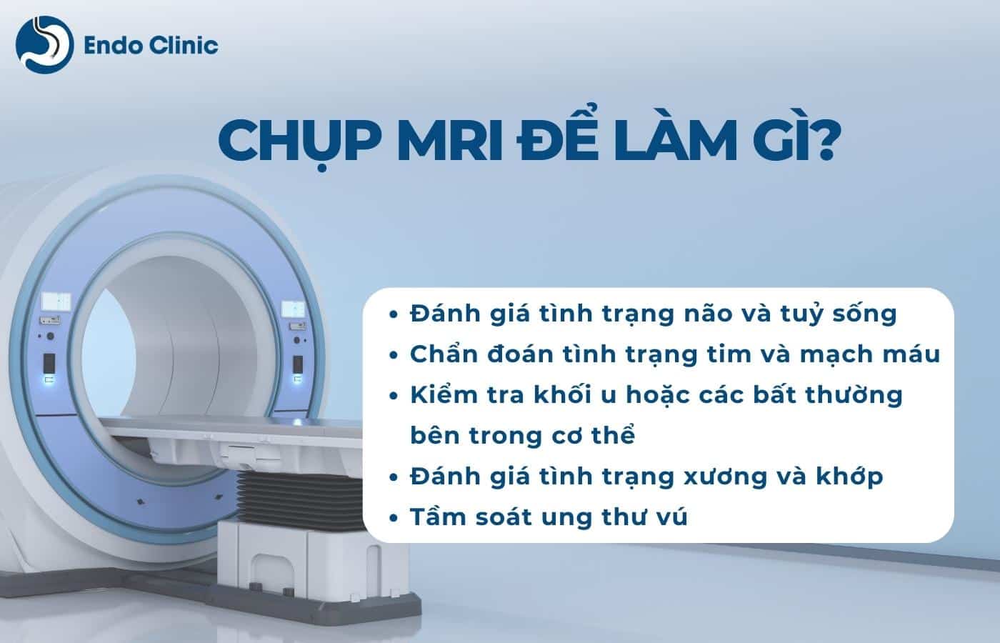 Chụp MRI để làm gì?